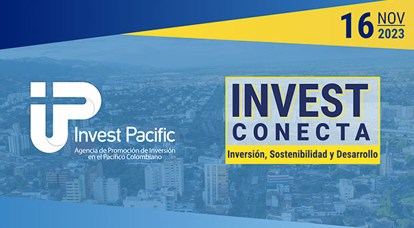 Encuentro empresarial en Cali: ‘Invest Conecta, inversión, sostenibilidad y desarrollo’
